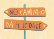 Dicas para ser Feliz